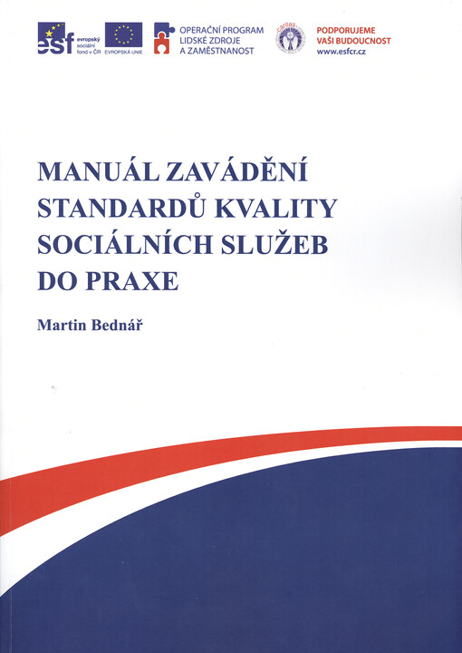 Manuál zavádění standardů kvality sociálních služeb do praxe