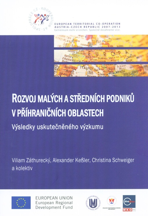 Rozvoj malých a středních podniků v příhraničních oblastech :výsledky uskutečněného výzkumu