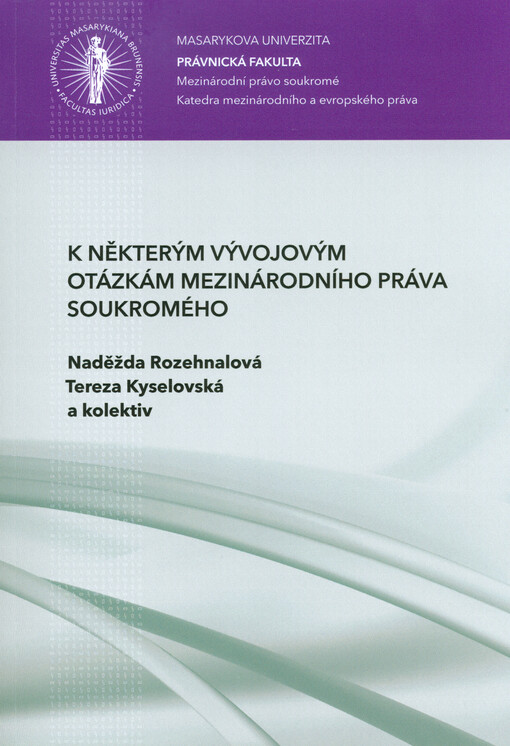 K některým vývojovým otázkám mezinárodního práva soukromého