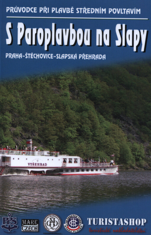 S Paroplavbou na Slapy