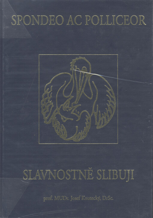 Spondeo ac polliceor =Slavnostně slibuji