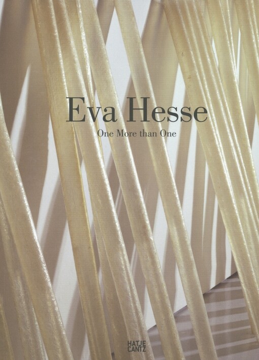 Eva Hesse :one more than one