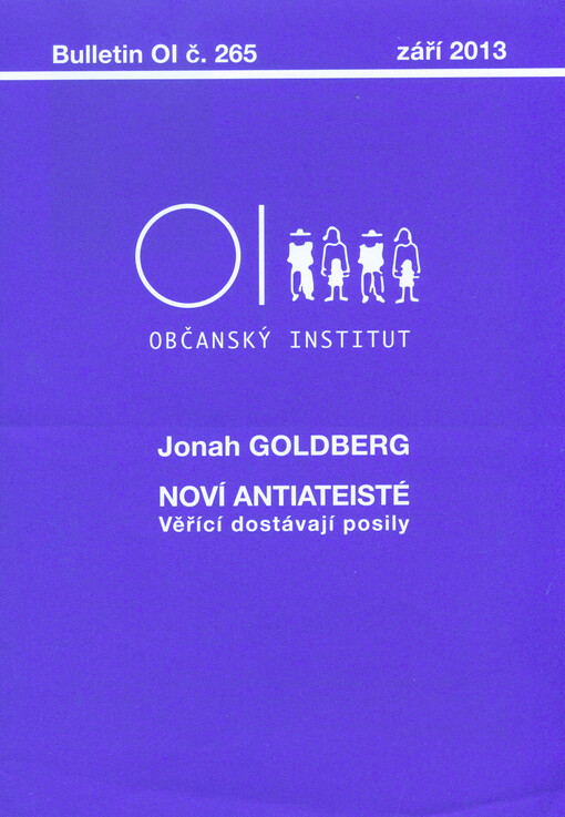 Noví antiateisté :věřící dostávají posily