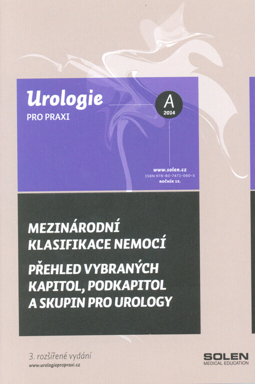 Mezinárodní klasifikace nemocí :přehled vybraných kapitol, podkapitol a skupin pro urology