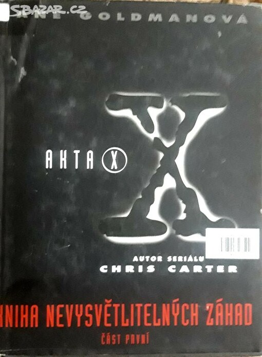 Akta X: kniha nevysvětlitelných záhad