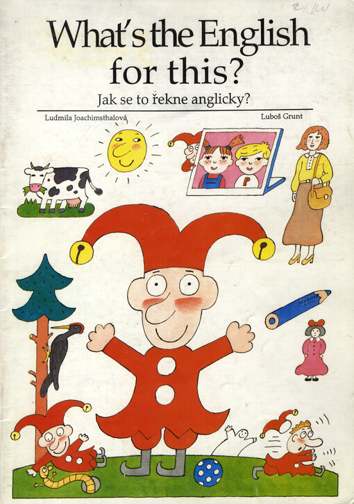 What's the English for This? = Jak se to řekne anglicky?   