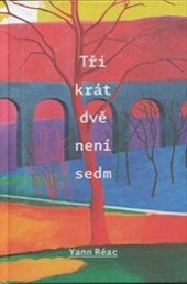 Tři krát dvě není sedm