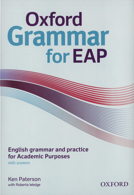 Oxford grammar for EAP :English grammar and practice for academic purposes with answers