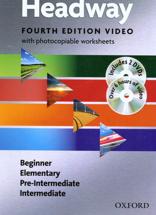 Headway :fourth edition video : with photocopiable worksheets : beginner, elementary, pre-intermediate, intermediate
