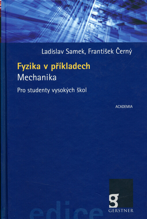 Fyzika v příkladech.Mechanika