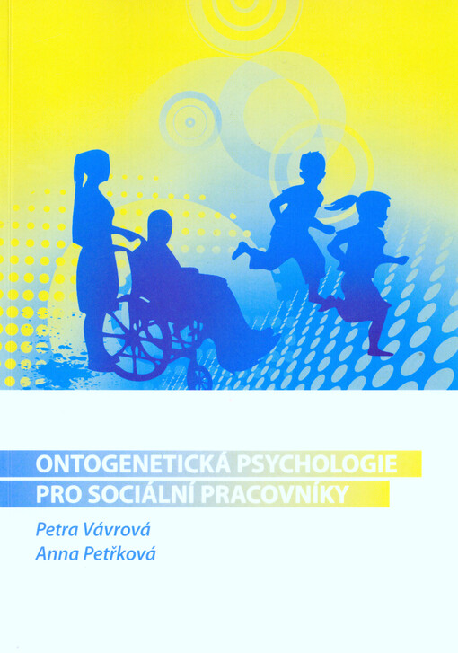 Ontogenetická psychologie pro sociální pracovníky