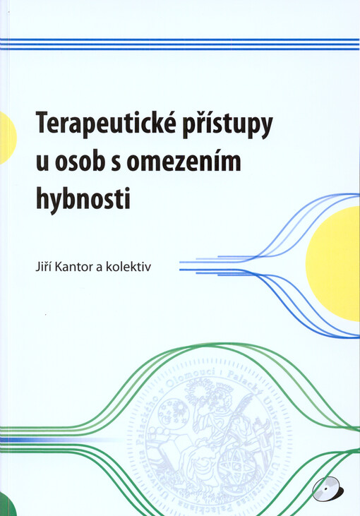Terapeutické přístupy u osob s omezením hybnosti
