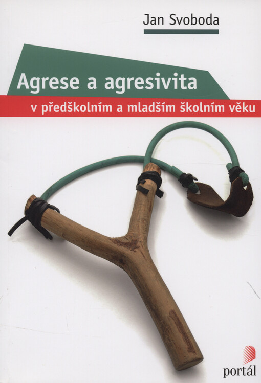 Agrese a agresivita v předškolním a mladším školním věku
