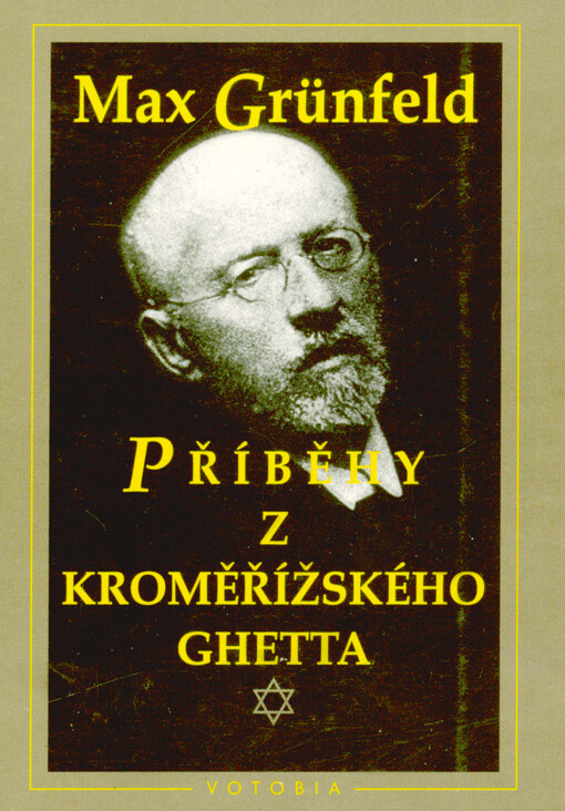 Příběhy z kroměřížského ghetta