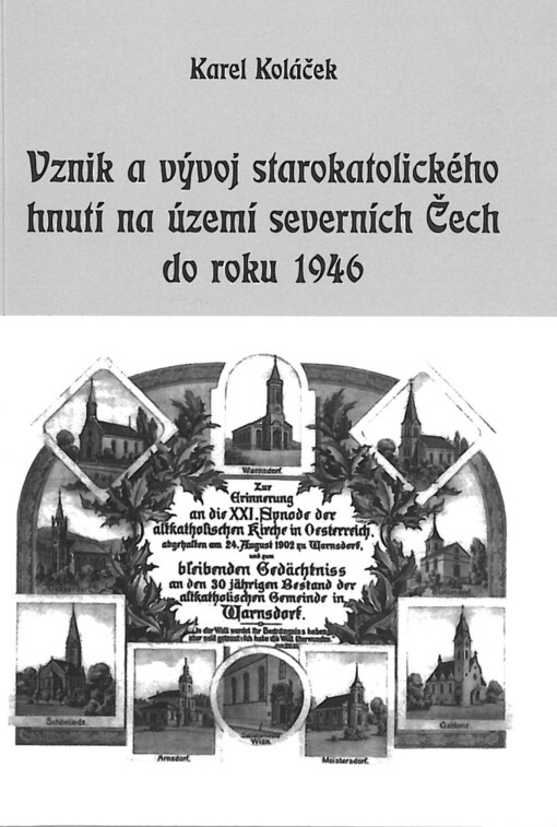 Vznik a vývoj starokatolického hnutí na území severních Čech do roku 1946