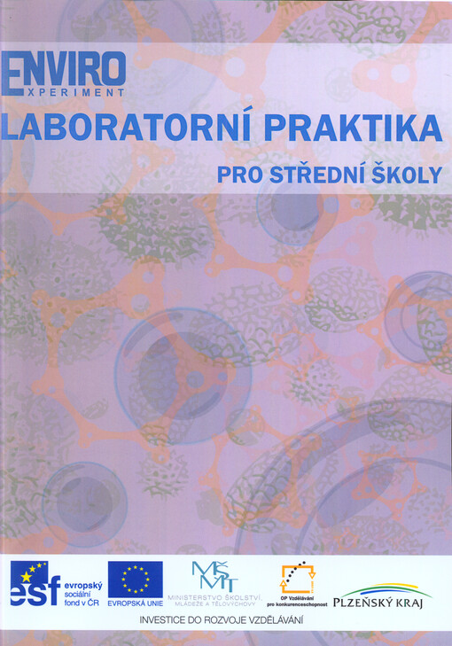 Enviroexperiment - laboratorní praktika pro střední školy