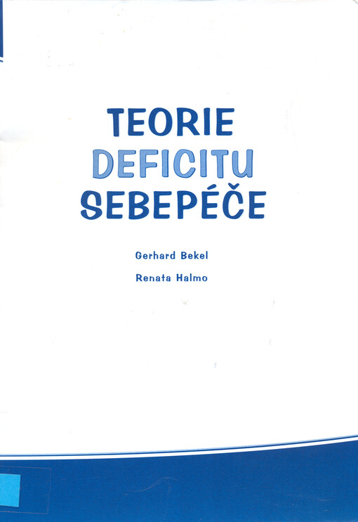Teorie deficitu sebepéče :soubor textů