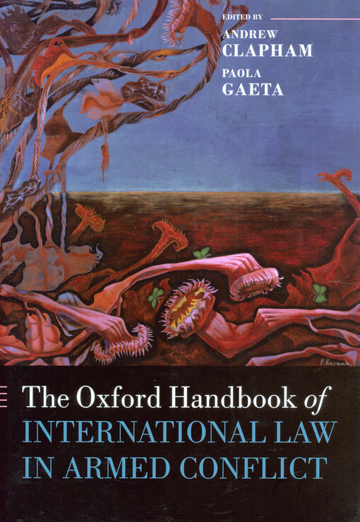 The Oxford handbook of international law in armed conflict    