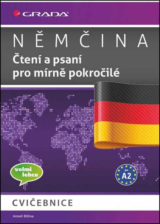 Němčina - Čtení a psaní pro mírně pokročilé A2