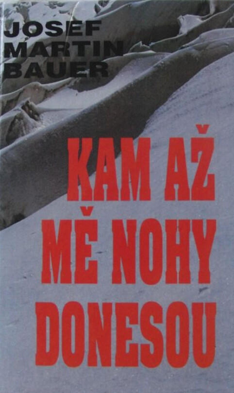 Kam až mě nohy donesou