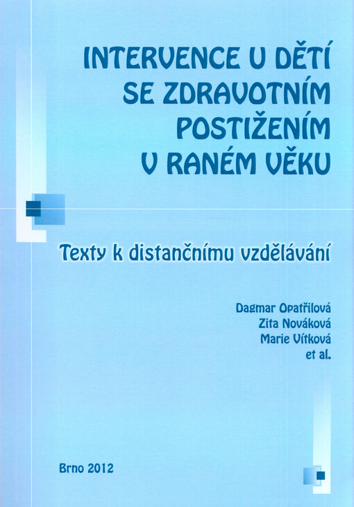 Intervence u dětí se zdravotním postižením v raném věku :texty k distančnímu vzdělávání