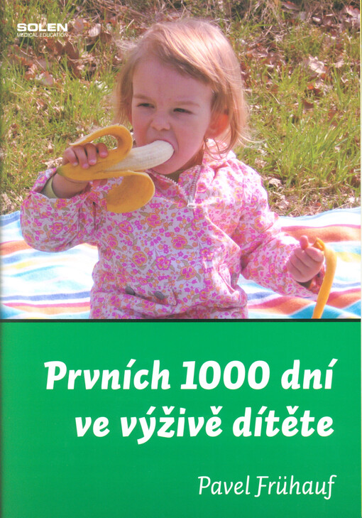 Prvních 1000 dní ve výživě dítěte