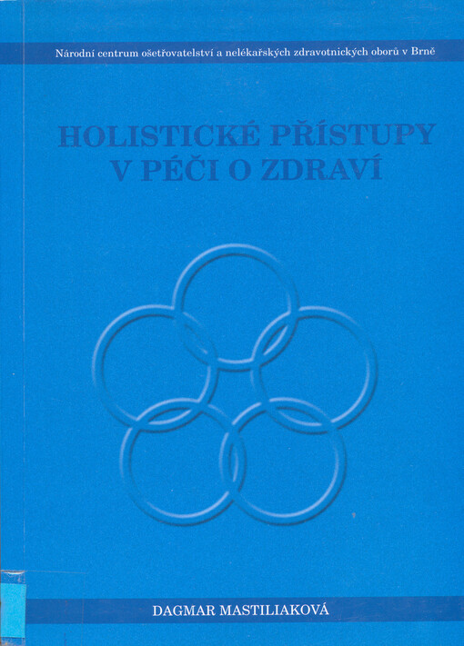 Holistické přístupy v péči o zdraví