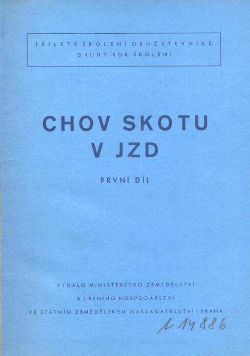 Chov skotu v JZD :[Sborník].1. díl