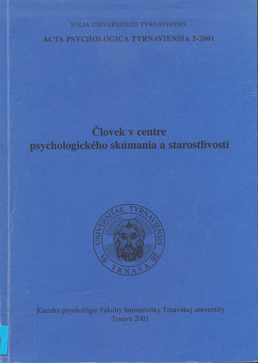 Človek v centre psychologického skúmania a starostlivosti
