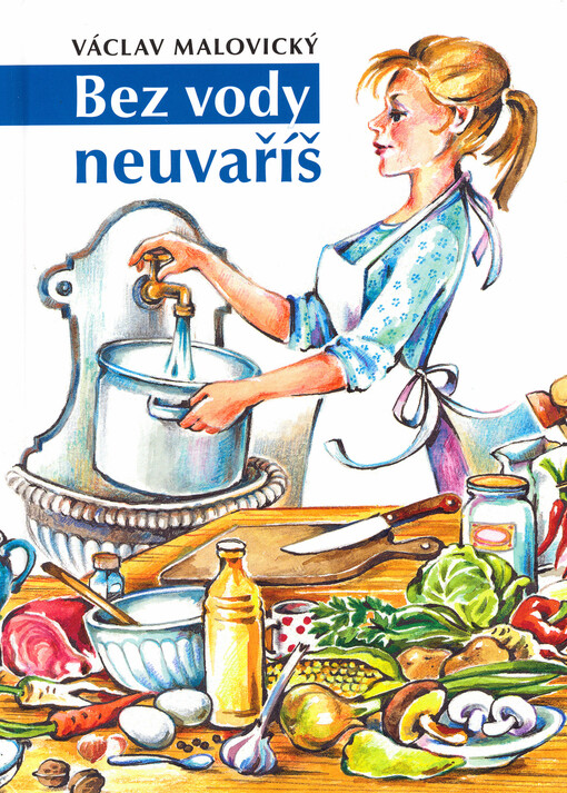 Bez vody neuvaříš