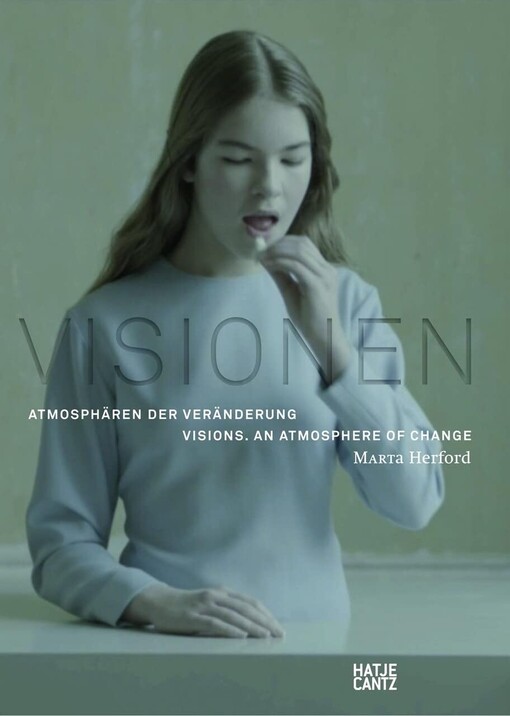 Visionen :Atmosphären der Veränderung = Visions : an atmosphere of change