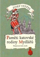 Paměti katovské rodiny Mydlářů 4