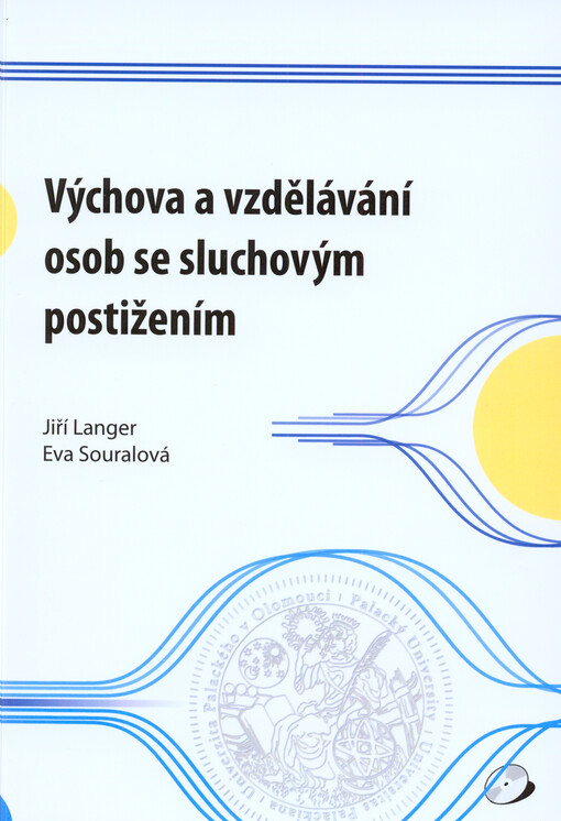 Výchova a vzdělávání osob se sluchovým postižením