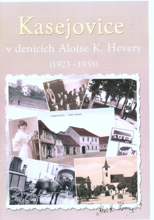 Kasejovice v denících Aloise K. Hevery (1923-1938)