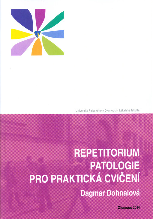 Repetitorium patologie pro praktická cvičení