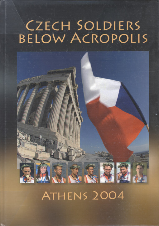 Czech soldiers below Acropolis: Athens 2004