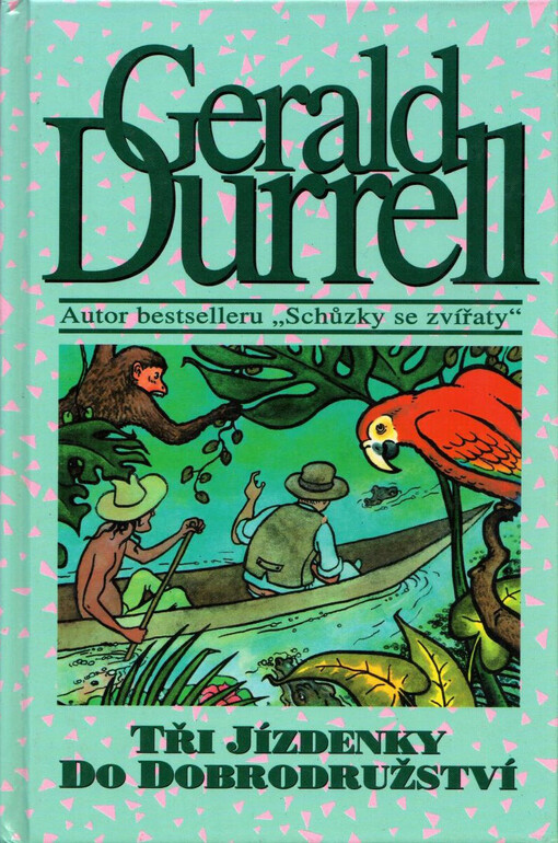 Tři jízdenky do dobrodružství