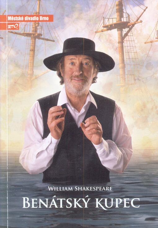 William Shakespeare, Benátský kupec :osmá inscenace šedesáté deváté sezony 2013/2014 : premiéra 5. dubna 2014