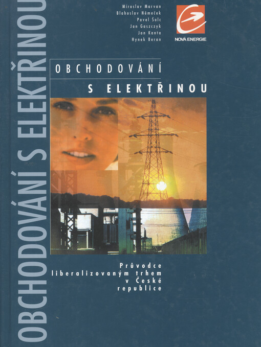 Obchodování s elektřinou : průvodce liberalizovaným trhem v České republice