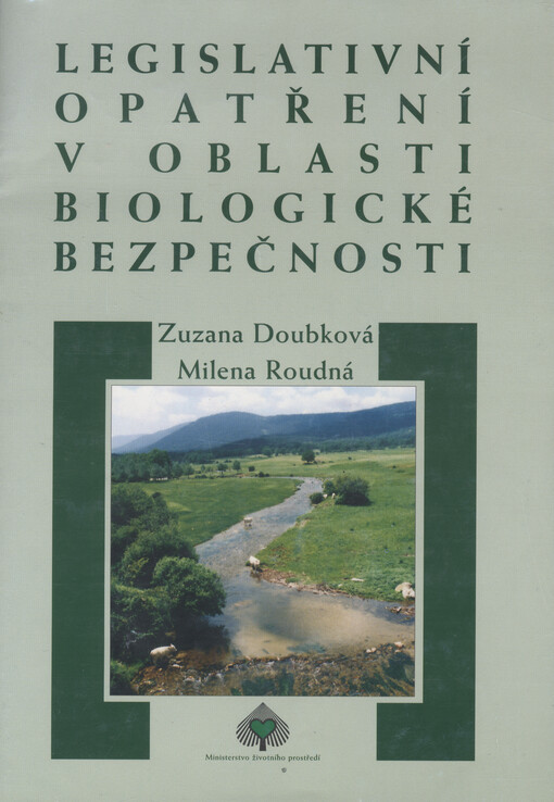 Legislativní opatření v oblasti biologické bezpečnosti