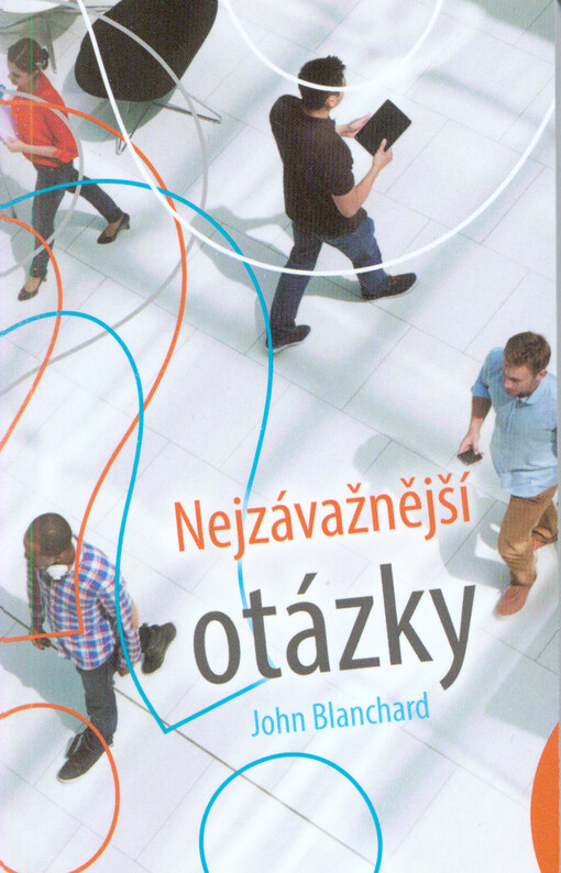 Nejzávažnější otázky