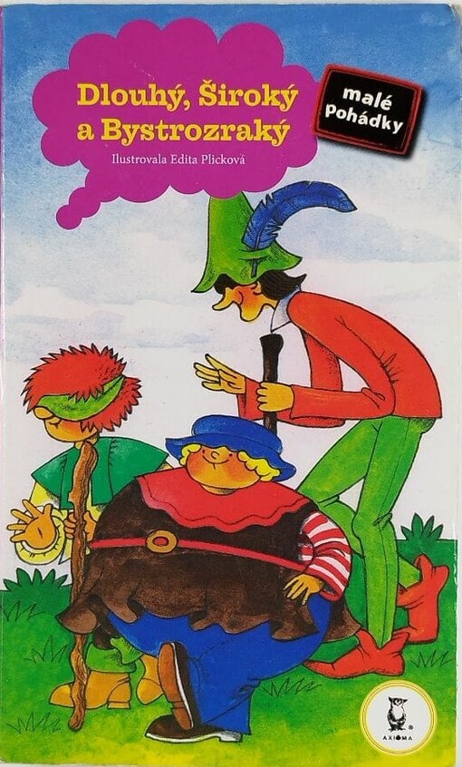 Dlouhý, Široký a Bystrozraký