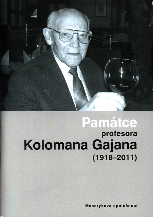 Památce profesora Kolomana Gajana (1918-2011)