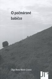 O počmárané babičce