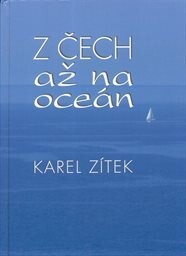 Z Čech až na oceán