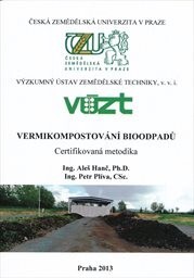 Vermikompostování bioodpadů :(certifikovaná metodika)