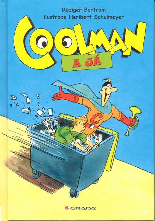 Coolman a já | Bertram Rüdiger, Schulmeyer Heribert - e-kniha