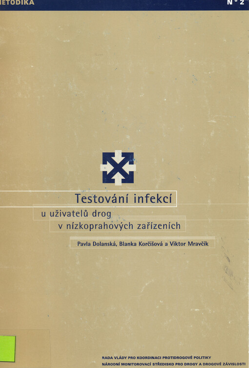 Testování infekcí u uživatelů drog v nízkoprahových zařízeních