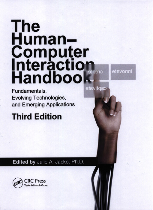 The human-computer interaction handbook :fundamentals, evolving technologies, and emerging applications