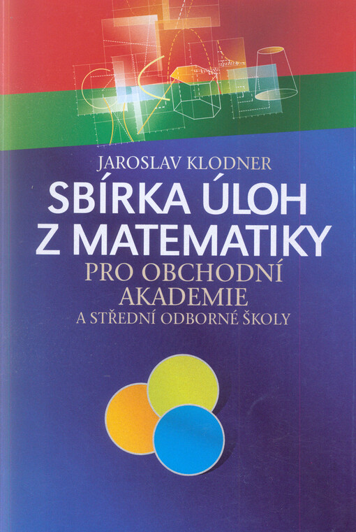 Sbírka úloh z matematiky pro obchodní akademie